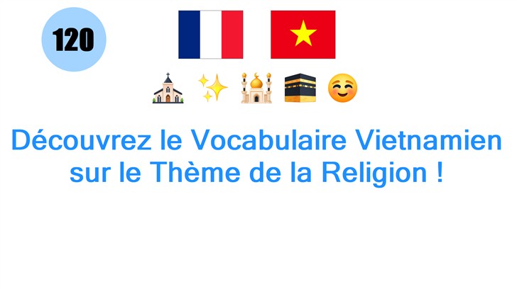 Découvrez le Vocabulaire Vietnamien sur le Thème de la Religion !